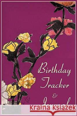 Birthday Tracker & Journal Jan Yager 9781889262796 Hannacroix Creek Books - książka