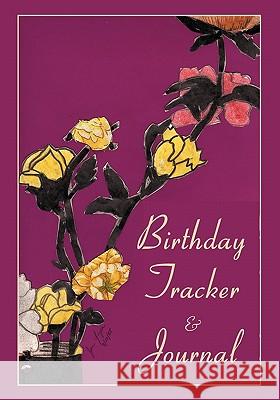 Birthday Tracker & Journal Jan Yager 9781889262802 Hannacroix Creek Books - książka