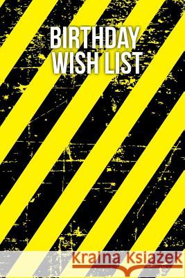 Birthday Wish List Lynn Lang 9781979185301 Createspace Independent Publishing Platform - książka