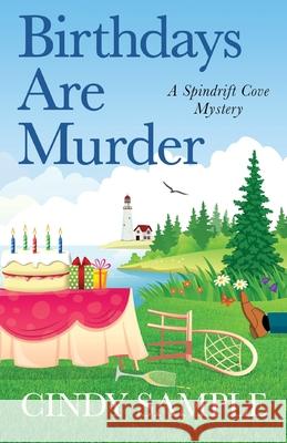 Birthdays Are Murder Cindy Sample 9798799913762 Independently Published - książka