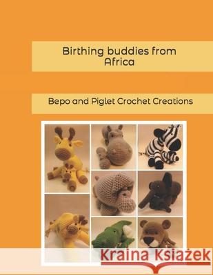 Birthing buddies from Africa Cole Zhela Cole 9798509607790 Independently published - książka