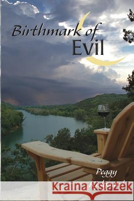Birthmark of Evil Peggy Kjelgaard 9781490962924 Createspace - książka