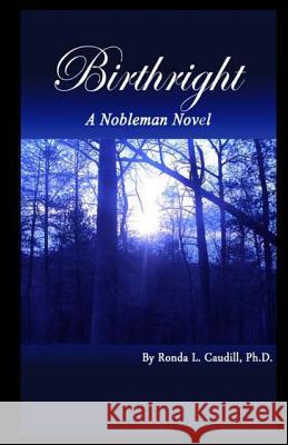 Birthright Ronda L. Caudil 9780985017910 Ronda L. Caudill, PH.D. - książka