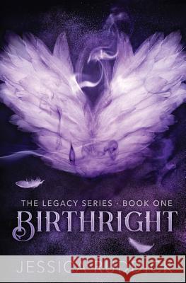 Birthright: The Legacy Series: Book One Jessica Ruddick 9781946164018 Jessica Ruddick Books LLC - książka