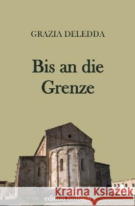 Bis an die Grenze Deledda, Grazia 9783745009682 epubli - książka