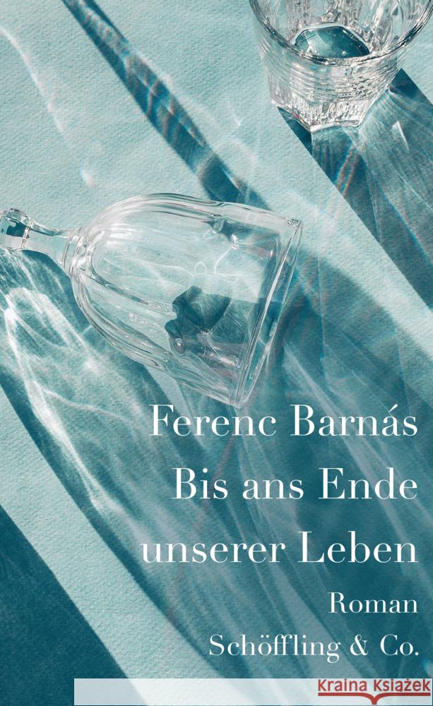 Bis ans Ende unserer Leben Barnás, Ferenc 9783895612930 Schöffling - książka