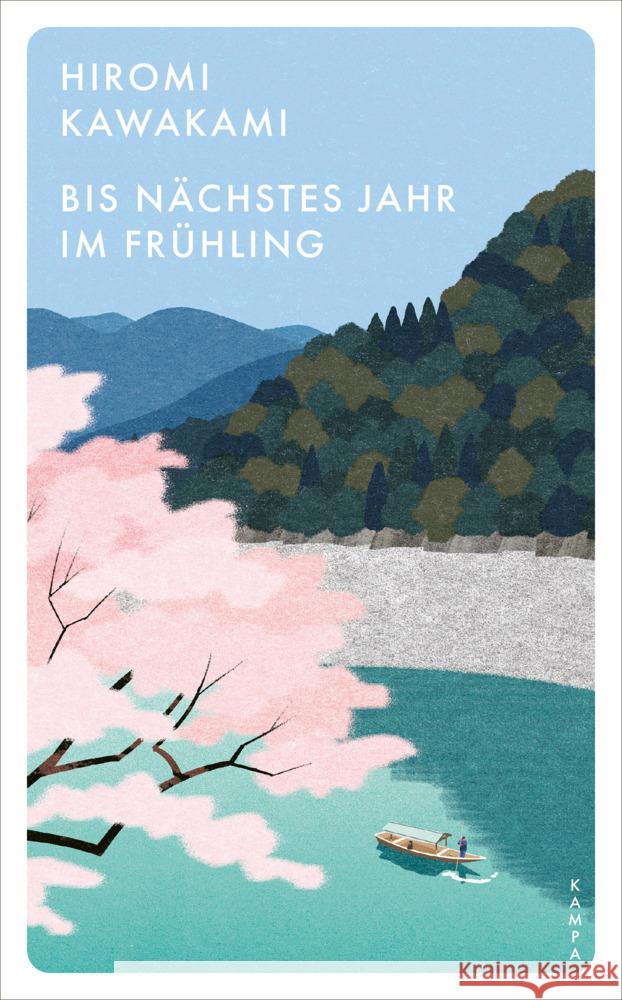 Bis nächstes Jahr im Frühling Kawakami, Hiromi 9783311151203 Kampa Verlag - książka