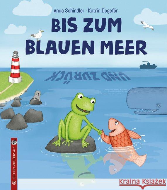 Bis zum blauen Meer und zurück Schindler, Anna 9783943833294 Edition Pastorplatz - książka