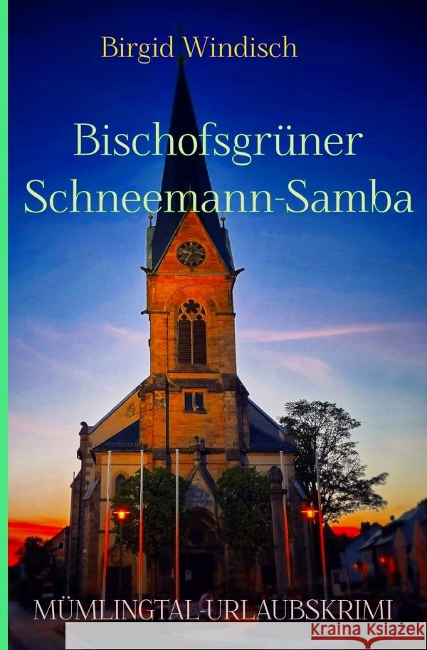 Bischofsgrüner Schneemann-Samba Windisch, Birgid 9783758402494 epubli - książka