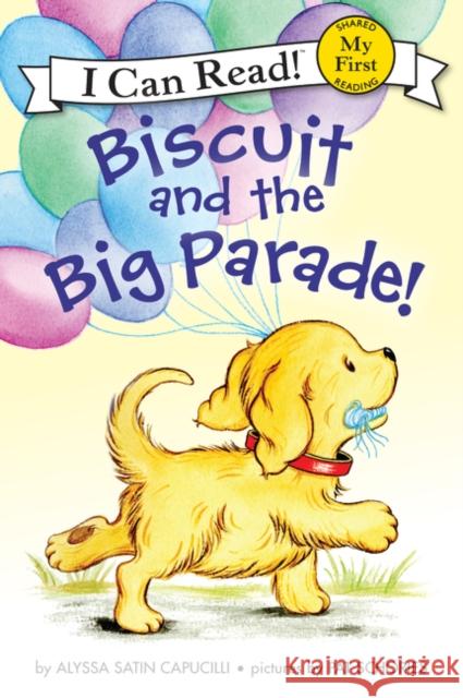 Biscuit and the Big Parade! Alyssa Satin Capucilli Pat Schories 9780062436146 HarperCollins - książka