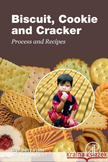 Biscuit, Cookie and Cracker Process and Recipes Iain Davidson Glyn Sykes 9780128205983 Academic Press - książka