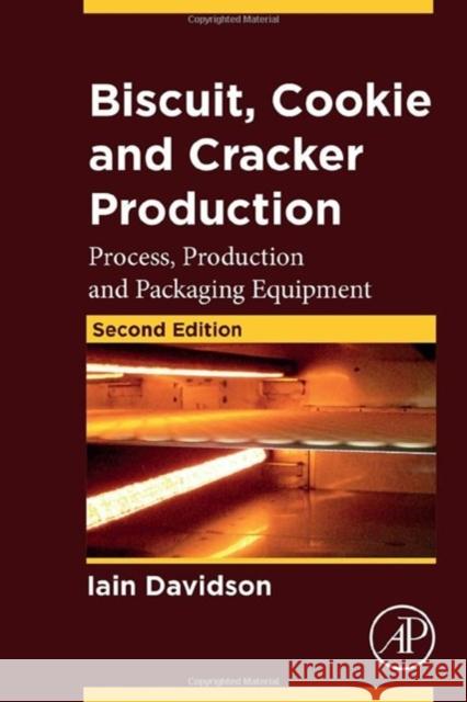 Biscuit, Cookie and Cracker Production: Process, Production and Packaging Equipment Iain Davidson 9780443241024 Academic Press - książka