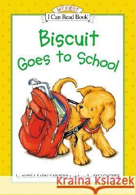 Biscuit Goes to School Alyssa Satin Capucilli Pat Schories 9780060286828 HarperCollins Publishers - książka