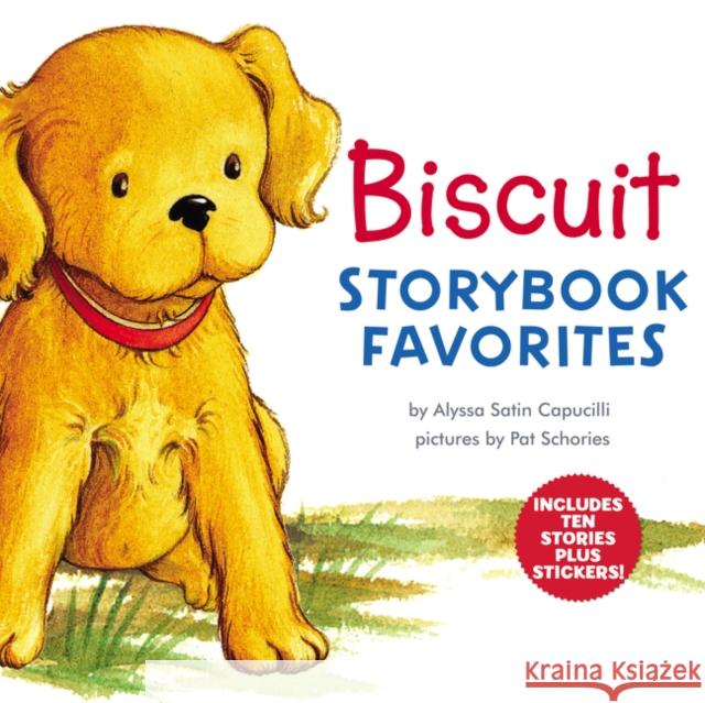 Biscuit Storybook Favorites [With Stickers] Capucilli, Alyssa Satin 9780062898593 HarperCollins - książka