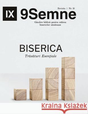 Biserica Trăsături Esențiale (Essentials) 9Marks Romanian Journal (9Semne) Leeman, Jonathan 9781950396665 9marks - książka