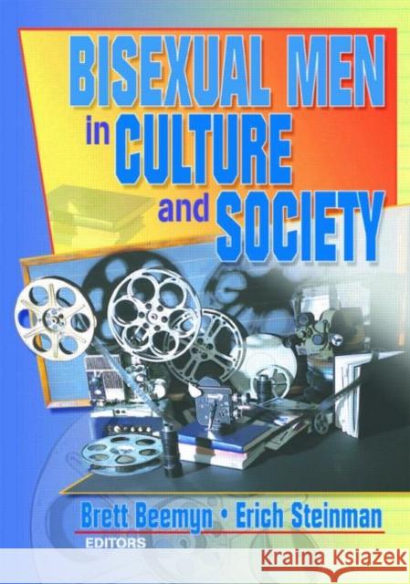 Bisexual Men in Culture and Society Brett Beemyn Erich W. Steinman 9781560231493 Routledge - książka