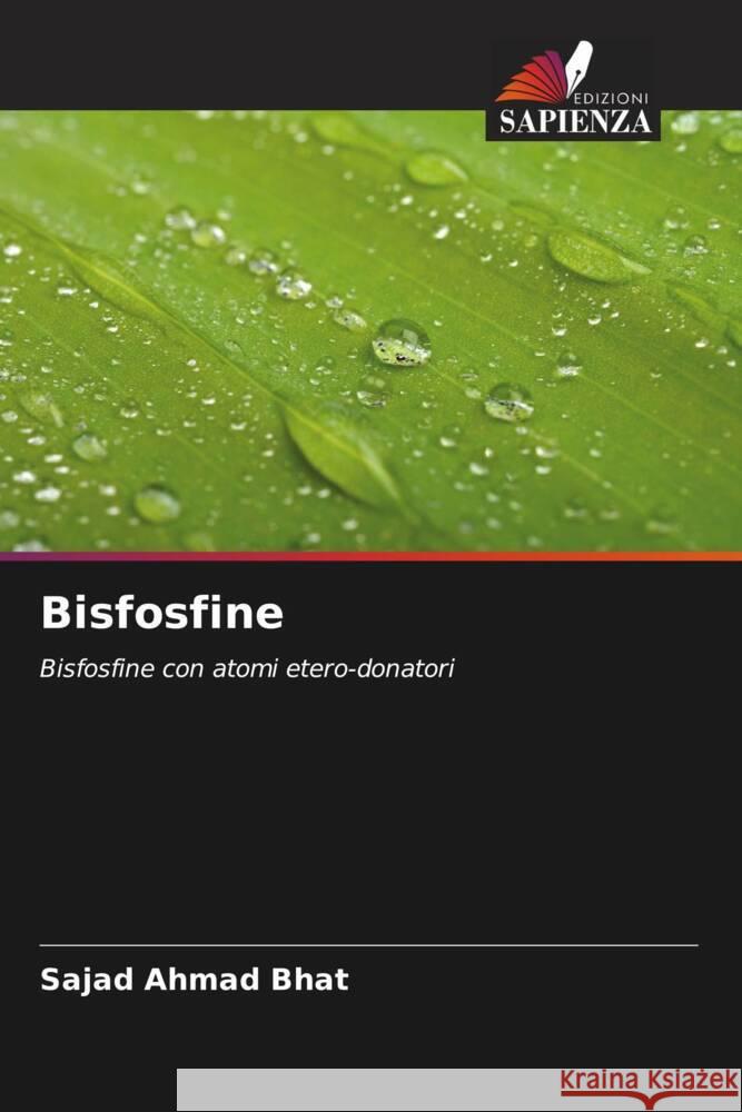 Bisfosfine Bhat, Sajad Ahmad 9786204811451 Edizioni Sapienza - książka