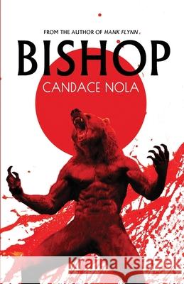 Bishop Candace Nola 9798441808392 Independently Published - książka