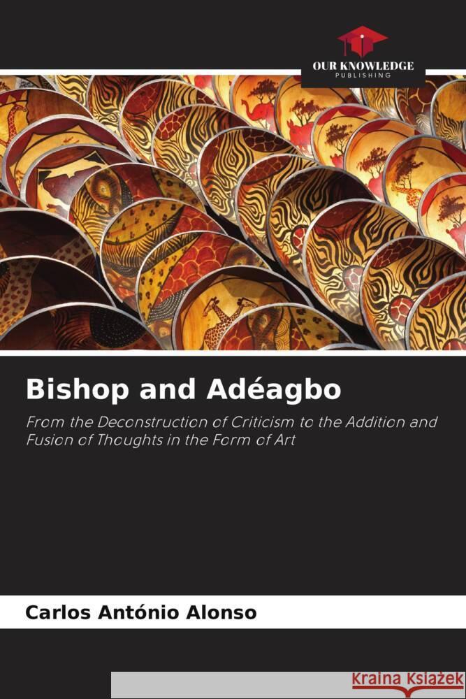 Bishop and Ad?agbo Carlos Ant?nio Alonso 9786207228522 Our Knowledge Publishing - książka