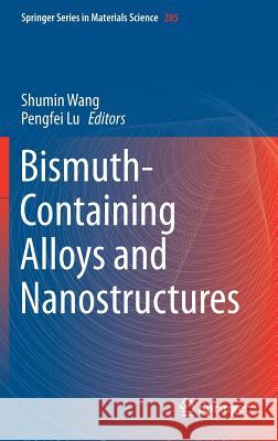 Bismuth-Containing Alloys and Nanostructures  9789811380778 Springer - książka
