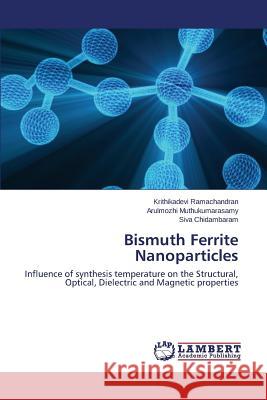 Bismuth Ferrite Nanoparticles Ramachandran Krithikadevi 9783659780257 LAP Lambert Academic Publishing - książka