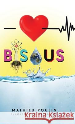 Bisous Mathieu Poulin Sen Li 9781779629371 Tellwell Talent - książka