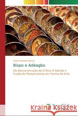 Bispo e Adéagbo Alonso, Carlos António 9786202044066 Novas Edicioes Academicas - książka