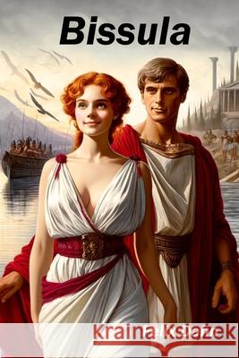 Bissula Bj Smith, Felix Dahn 9798326729859 Independently Published - książka