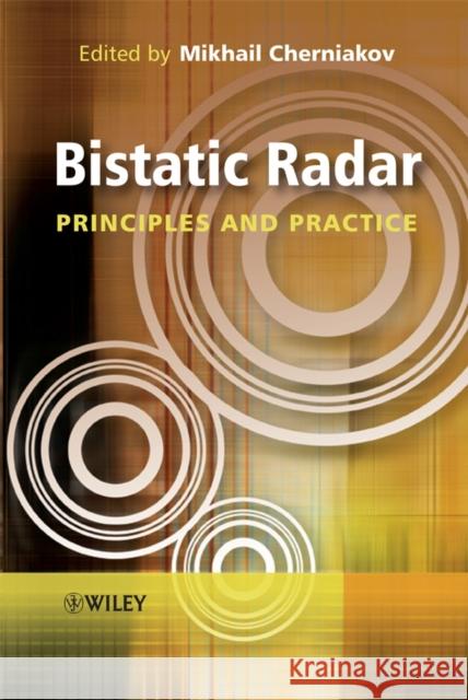 Bistatic Radar: Principles and Practice Cherniakov, Mikhail 9780470026304 John Wiley & Sons - książka