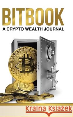 Bitbook: A Crypto Wealth Journal Victor Al Scale 9780228850182 Tellwell Talent - książka