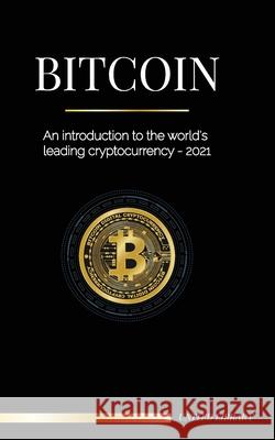 Bitcoin: An introduction to the world's leading cryptocurrency - 2022 Library, United 9789083134543 SVIM - książka