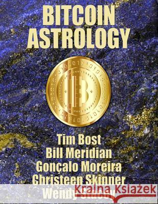 Bitcoin Astrology Tim Bost Bill Meridian Goncalo Moreira 9781933198644 Harmonic Research Associates - książka