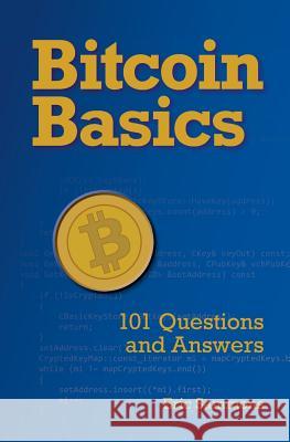 Bitcoin Basics: 101 Questions and Answers Eric Sammons 9780692572337 Saragossa Press - książka