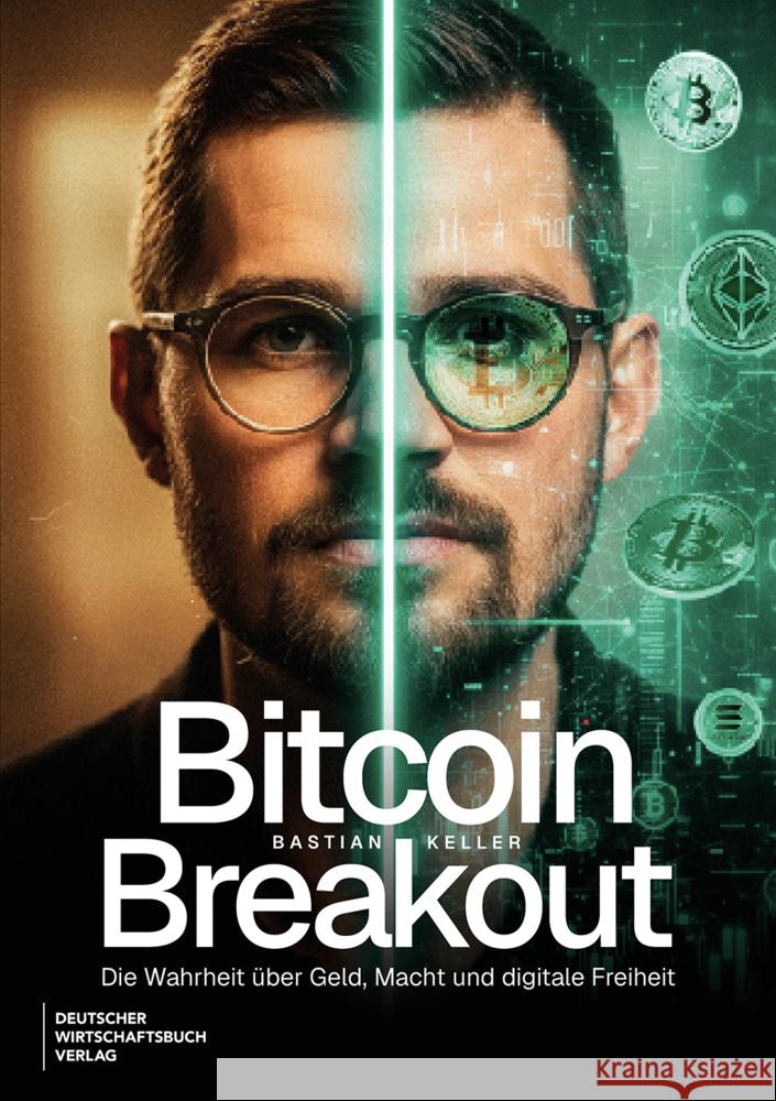 Bitcoin-Breakout Keller, Bastian 9783690662475 NXT LVL - książka