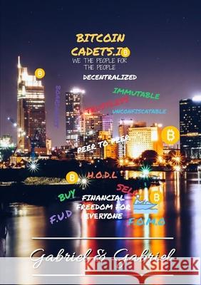BITCOIN CADETS.io Gabriel & Gabriel 9780244537586 Lulu.com - książka