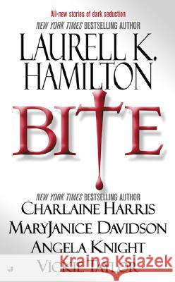 Bite Laurell K. Hamilton Charlaine Harris Angela Knight 9780515139709 Jove Books - książka