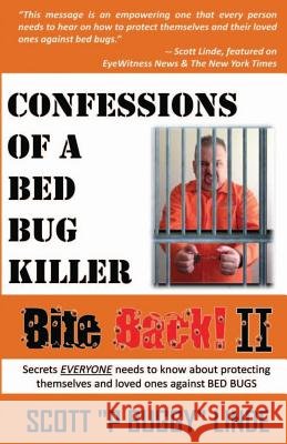 Bite Back ll: Confessions of a Bed Bug Killer Linde, Scott 9780989011006 Shl Enterprises - książka