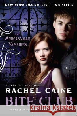 Bite Club Rachel Caine 9780451234681 New American Library - książka