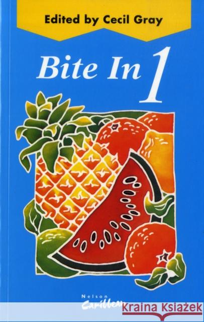 Bite in - 1 Gray, Cecil 9780175663866 NELSON THORNES LTD - książka