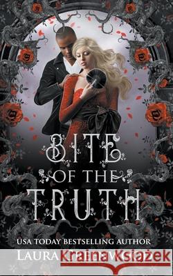 Bite Of The Truth Laura Greenwood 9781393749028 Drowlgon Press - książka