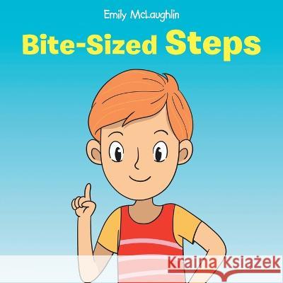 Bite-Sized Steps Emily McLaughlin 9781489741875 Liferich - książka