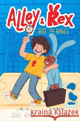 Bite the Bagel Joel Ross Nicole Miles 9781534495470 Atheneum Books for Young Readers - książka