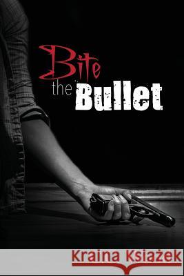 Bite the Bullet C. C. Wood 9781523889372 Createspace Independent Publishing Platform - książka