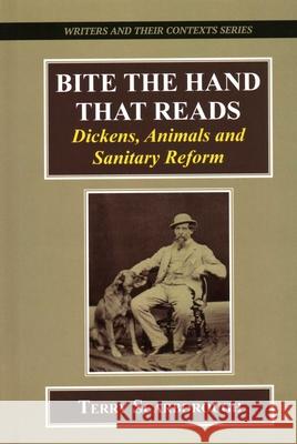 Bite the Hand That Reads: Dickens, Animals, and Sanitary Reform Terry Scarborough 9781911454960 Edward Everett Root - książka