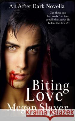 Biting Love Megan Slayer 9781796987577 Independently Published - książka