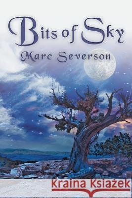 Bits of Sky Marc Severson 9781532048357 iUniverse - książka