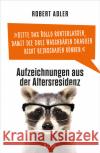 Bitte das Rollo runterlassen, damit die drei Waschbären draußen nicht reinschauen können Adler, Robert 9783903184978 Milena Verlag