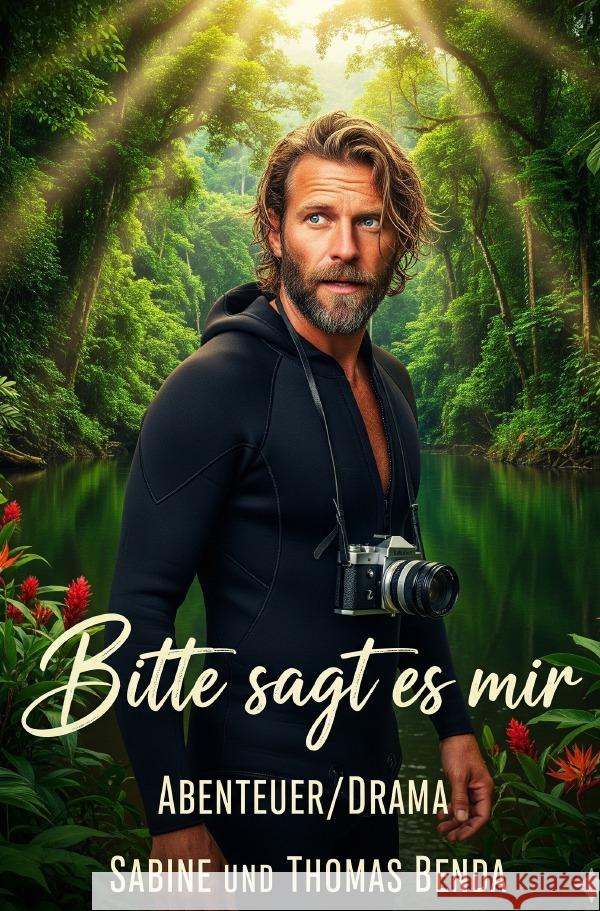 Bitte sagt es mir Benda, Sabine und Thomas 9783565031900 epubli - książka