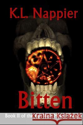 Bitten: Book II of the Full Wolf Moon Trilogy K. L. Nappier 9781456514501 Createspace - książka