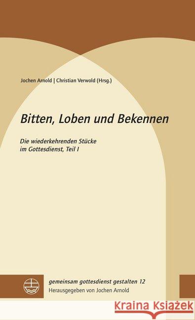 Bitten, Loben und Bekennen  9783374063253 Evangelische Verlagsanstalt - książka